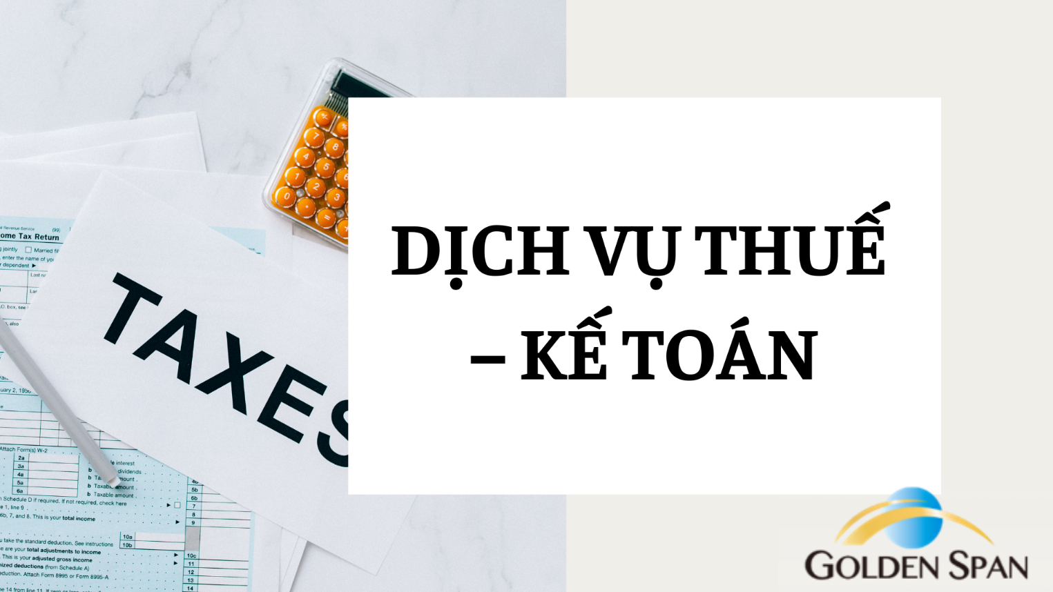 Dịch vụ Thuế – Kế toán