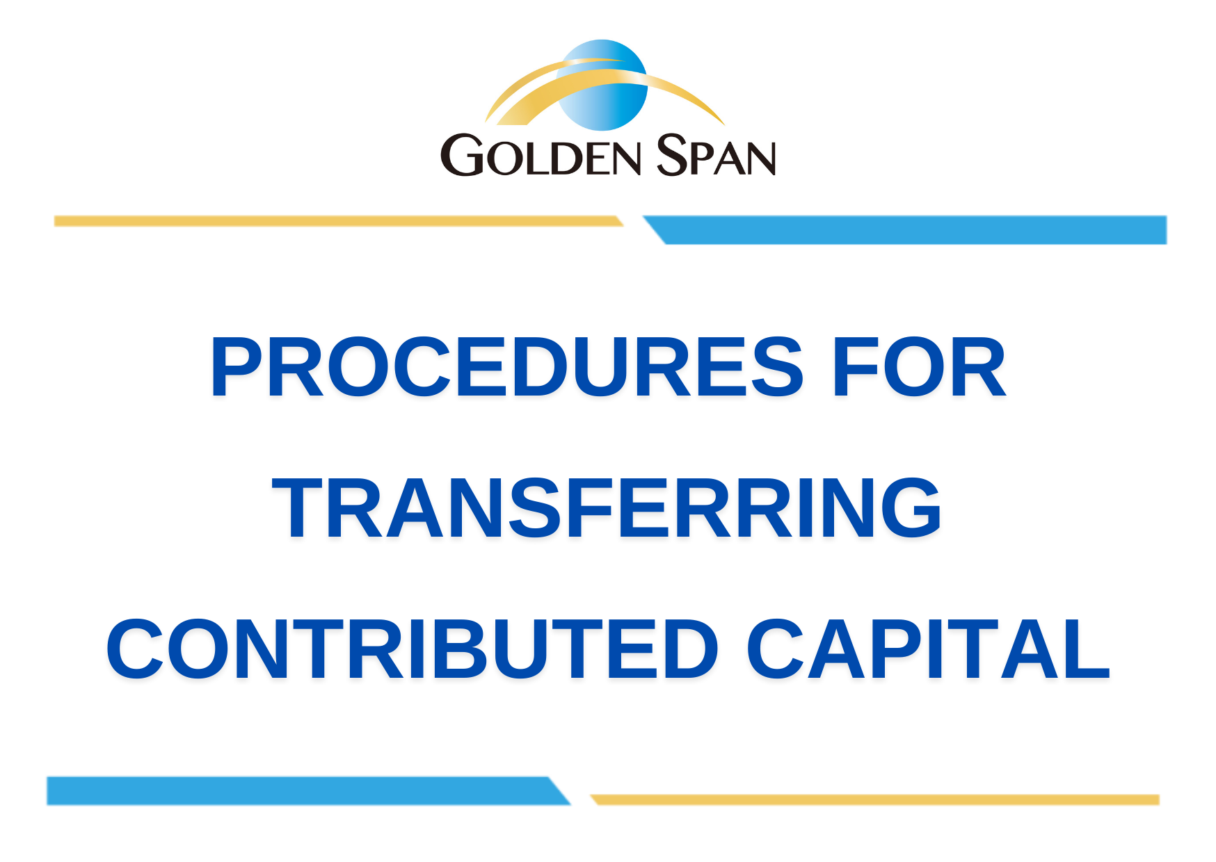 PROCEDURES FOR TRANSFERRING CONTRIBUTED CAPITAL